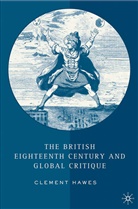 C Hawes, C. Hawes, Clement Hawes - British Eighteenth Century & Global Crit