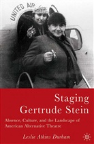 L Durham, L. Durham, Leslie Durham, Leslie Atkins Durham - Staging Gertrude Stein