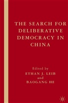 He, He, B. He, Baogang He, Leib, E Leib... - Search for Deliberative Democracy in China
