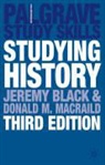 Jeremy Black, Jeremy Macraild Black, Professor Jeremy Black, Donald M. MacRaild - Studying History