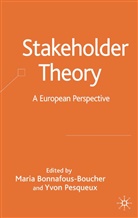 Bonnafous-Boucher, M Bonnafous-Boucher, M. Bonnafous-Boucher, Maria Bonnafous-Boucher, PESQUEUX, Pesqueux... - Stakeholder Theory