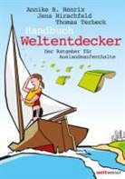 Annike B. Henrix, Jens Hirschfeld, Thomas Terbeck - Handbuch Weltentdecker