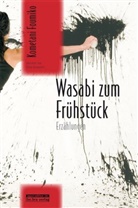 Kometani Foumiko, Foumiko Kometani, Elena Giannoulis - Wasabi zum Frühstück