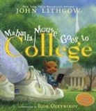 John Lithgow, John/ Oleynikov Lithgow, Igor Oleynikov - Mahalia Mouse Goes to College