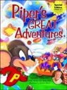 Martha Bolton, Mark Lowry, Mark/ Bolton Lowry, Kristen Myers - Piper's Great Adventures