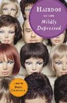 Doug Crandell - Hairdos of the Mildly Depressed