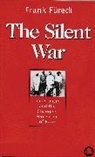Frank Furedi, Frank (Professor of Sociology Furedi, Frank Füredi - Silent War