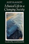 Kurt Blaufopf, Kurt Blaukopf, Kurt/ Marinelli Blaukopf - Musical Life in a Changing Society