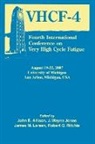 ALLISON, John E. (EDT) Allison, J. Jones, J. Larsen, John E. Allison, J. Wayne Jones... - Fourth International Conference On Very High Cycle Fatigue