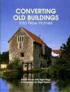 Nigel Begg, Barrie Davies, Nigel Rigden - Converting Old Buildings