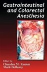 Kumar Bellamy Chandra, Chandra M. (James Cook University Hospital Kumar, Chandra M. Bellamy Kumar, KUMAR CHANDRA M BELLAMY MARK, Mark Bellamy, Mark (St. James's Univeristy Hospital Bellamy... - Gastrointestinal and Colorectal Anesthesia
