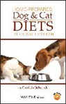 Patricia Schenck, P Schenck, Patricia Schenck, Patricia A Schenck, Patricia A. Schenck, Patricia A. (Michigan State University) Schenck - Home-Prepared Dog and Cat Diets
