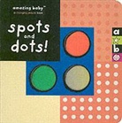 Beth Harwood, Emma Dodd, Mike Jolley - Spots and Dots!