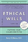 Barry Baines, Barry K. Baines, Baines Barry K. - Ethical Wills
