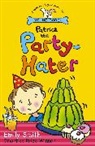 Emily Smith - Patrick The Party-Hater