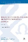 Thomas Hatina, Thomas (EDT) Hatina, Thomas R Hatina, Thomas Hatina, Thomas R. Hatina - Biblical Interpretation in Early Christian Gospels Volume 1