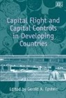 Gerald A. Epstein, Gerald A. (EDT) Epstein, Gerald A. Epstein - Capital Flight and Capital Controls in Developing Countries