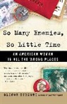 Elinor Burkett - So Many Enemies, So Little Time