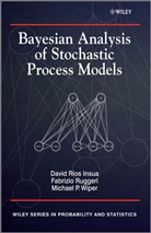 Davi Insua, David Insua, David (Department of Statistics and Operati Insua, David Ruggeri Insua, Insua David, Insuari... - Bayesian Analysis of Stochastic Process Models