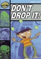 Jeremy Taylor - Don't Drop It!
