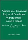 Cc (Community Colleges), Jossey-Bass Publishers, Not Available (NA) - Admissions, Financial Aid, and Enrollment Management: Current Issues