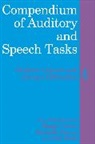 Joy Stackhouse, Michelle Pascoe, J Stackhouse, Joy Stackhouse, Joy Vance Stackhouse, Joy Wells Stackhouse... - Compendium of Auditory and Speech Tasks Children s Speech and