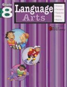 Flash Kids Editors, Not Available (NA), Christine Schneider - Language Arts Grade 8