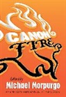 MichaelMorpurgo, Michael Morpurgo - Canon Fire