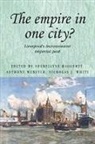 Sheryllynne Webster Haggerty, HAGGERTY SHERYLLYNNE WEBSTER ANT, Sheryllynne Haggerty, Anthony Webster, Nicholas J. White - Empire in One City?