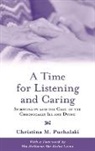 Puchalski, Christina M. Puchalski, Christina M. (Director and Founder Puchalski, Christina M. (EDT) Puchalski, Puchalski Christina M. - Time for Listening And Caring