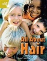 Claire Llewellyn - All About Hair: Gold Level, Book 1 (With Parent Notes) (Rigby Rocket)