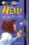 Kes Gray - Oxford Reading Tree: All Stars: Pack 2a: Nelly the Monster Sitter
