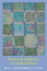 Amy J L Baker, Amy J. L. Baker, Amy J. L. Charvat Baker, Amy J. L./ Charvat Baker, Amy J.L. Baker, Amy J.l. Charvat Baker... - Research Methods in Child Welfare