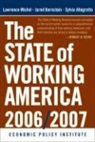 Sylvia Allegretto, Jared Bernstein, Lawrence Mishel, Lawrence Bernstein Mishel, Lawrence/ Bernstein Mishel, Mishel Lawrence - State of Working America, 2006/2007