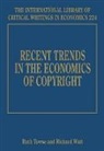 Ruth Towse, Ruth Watt Towse, Ruth/ Watt Towse, RICHARD WATT, Ruth Towse, RICHARD WATT - Recent Trends in the Economics of Copyright