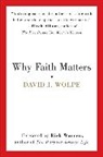 David J Wolpe, David J. Wolpe - Why Faith Matters