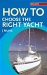 Joachim F. Muhs - How to Choose the Right Yacht