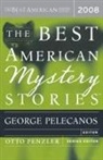 George Pelecanos, George P. Pelecanos, George P. (EDT)/ Penzler Pelecanos, Otto Penzler, George Pelecanos, George P. Pelecanos... - The Best American Mystery Stories 2008