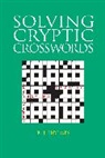 B J Holmes, B. J. Holmes, Holmes B. J. - Solving Cryptic Crosswords