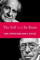 John C Eccles, John C. Eccles, Sir John C. Eccles, C. Eccles John, Karl Popper, Karl R. Popper... - The Self And Its Brain