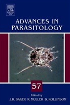 J. R. Baker, John R. (EDT)/ Muller Baker, Richard A. Muller, D. Rollinson, John R. Baker, Ralph Muller... - Advances In Parasitology