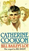 Catherine Cookson - Bill Bailey's Lot