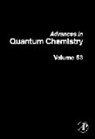 Erkki J. Brandas, Eva Lindroth, John R. Sabin, John R. (EDT)/ Brandas Sabin, Sten Salomonson, Erkki J. Brandas... - Advances in Quantum Chemistry