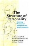 Bob G Bodenhamer, Bob G. Bodenhamer, Richard Bolstad, Bolstad Richard, L Michael Hall, L. M. Hall... - The Structure of Personality