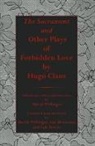 Hugo Claus, Hugo/ Willinger Claus, David Willinger - Sacrament and Other Plays of Forbidden Love