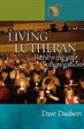 Dave Daubert, David Daubert - Living Lutheran