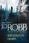 J. D. Robb, J.D. Robb - Salvation in Death