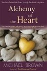 Michael Brown - Alchemy of the Heart