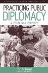 Yale Richmond, Richmond Yale - Practicing Public Diplomacy