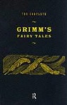 Joseph Campbell, Campbell Joseph, Padraic Colum, Grimm - The Complete Grimm's Fairy Tales